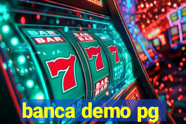 banca demo pg